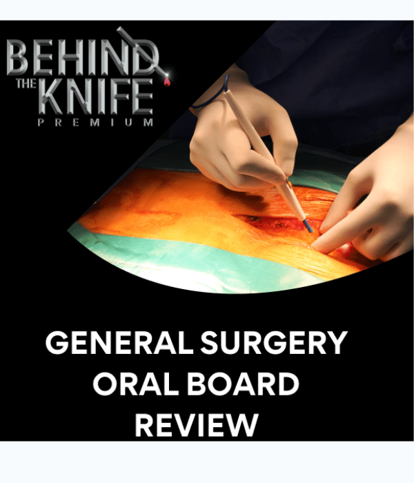 BTK General Surgery Oral Board Audio Review 2022