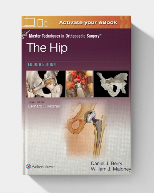 Master Techniques in Orthopaedic Surgery: The Hip  (4th Edition) EPUB+VIDEOS