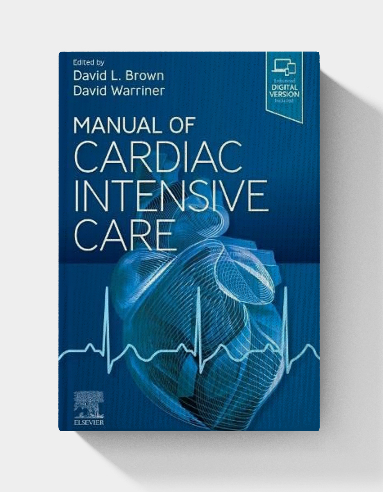 Manual of Cardiac Intensive Care (1st Edition)