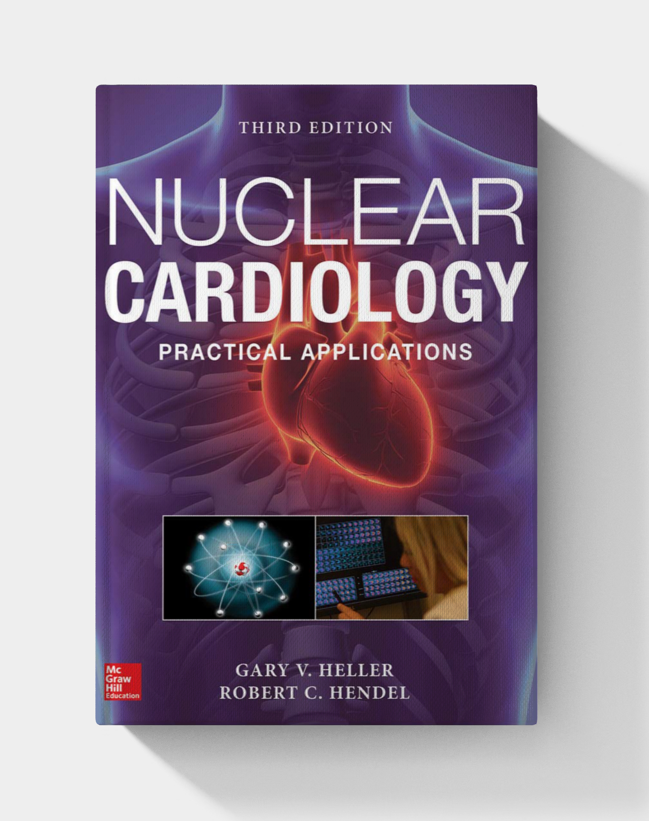 Nuclear Cardiology: Practical Applications (3rd Edition)