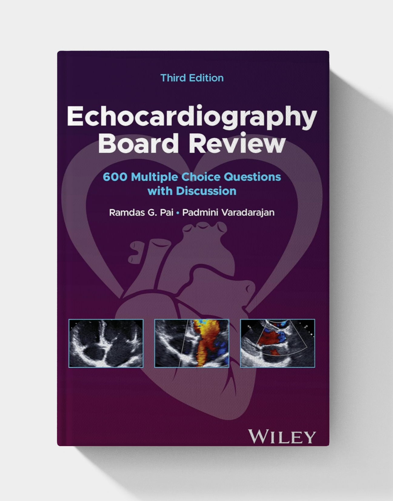 Echocardiography Board Review - 600 Multiple Choice Questions with Discussion (3rd Edition) 2025