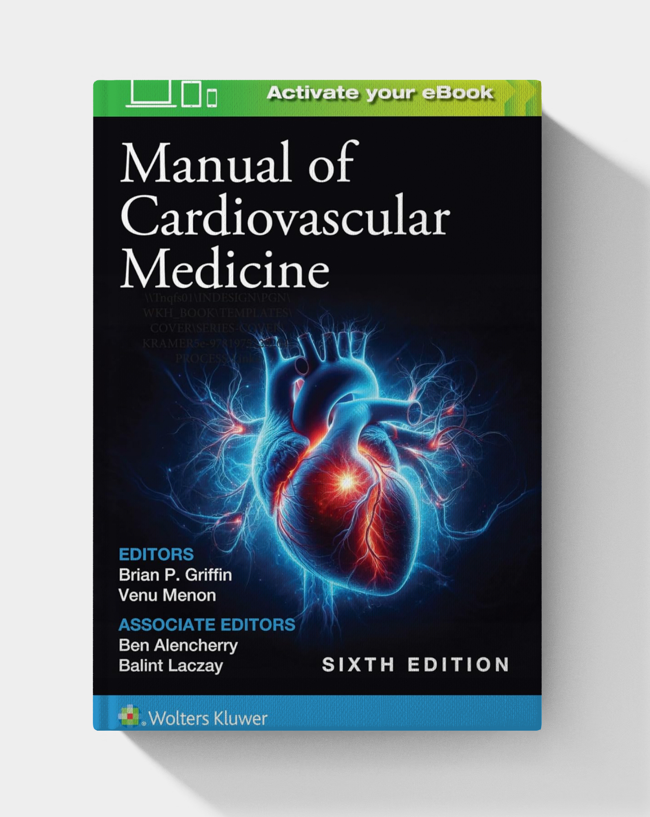 Manual of Cardiovascular Medicine (6th Edition)