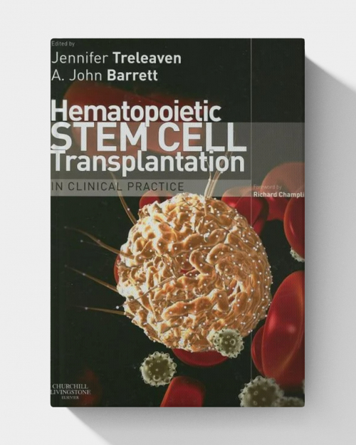 Hematopoietic Stem Cell Transplantation in Clinical Practice