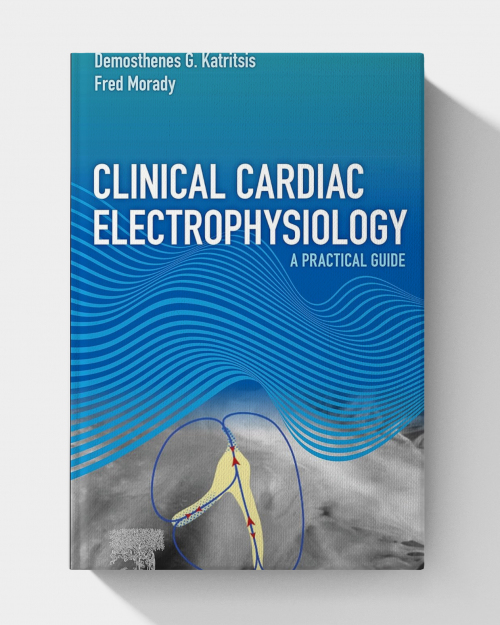 Clinical Cardiac Electrophysiology: A Practical Guide (1st Edition)