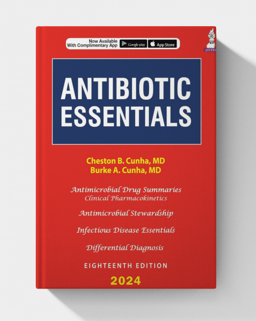 Antibiotic Essentials (18th edition) 2024 edition