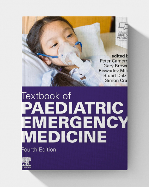 Textbook of Paediatric Emergency Medicine  (4th Edition)