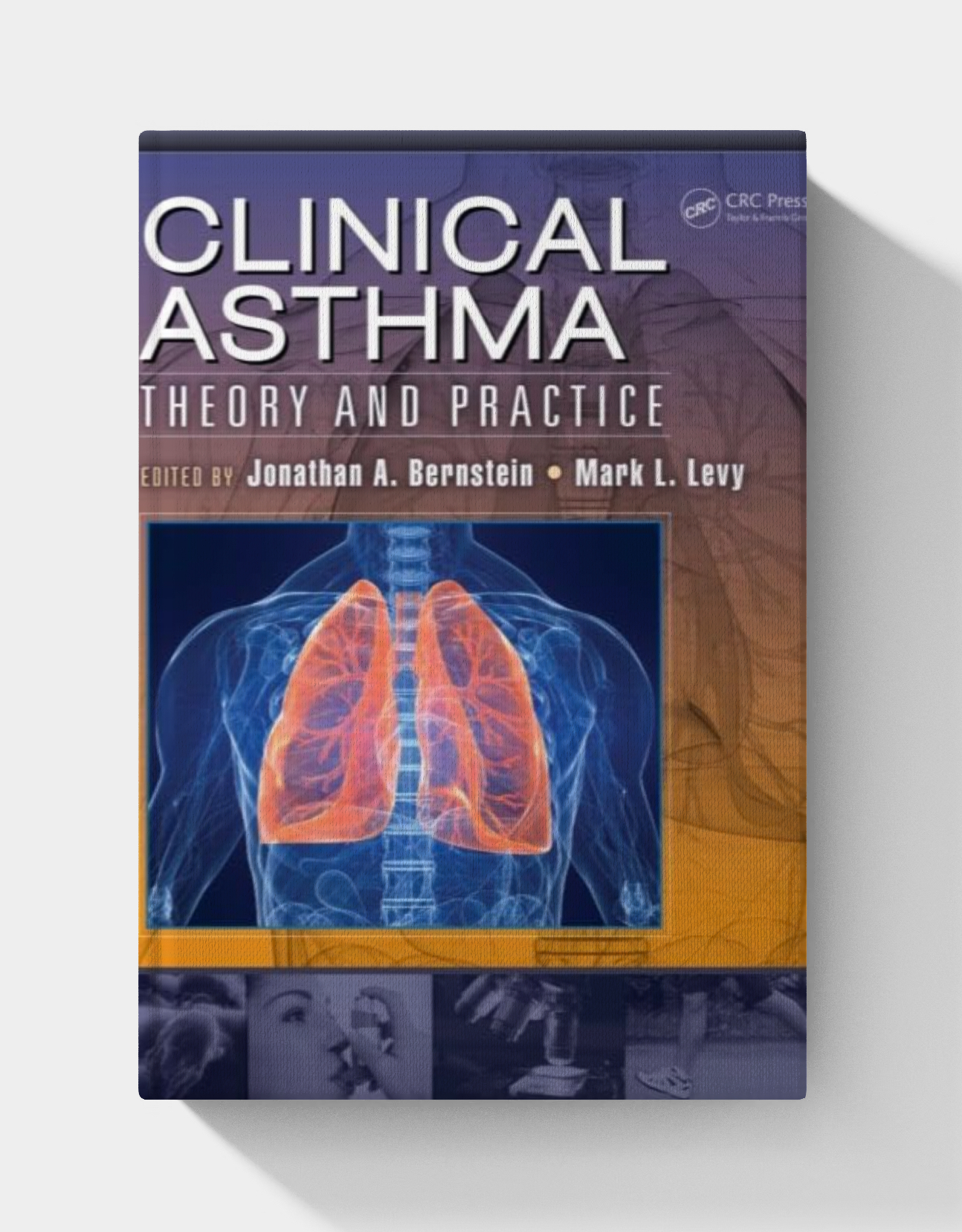 Clinical Asthma: Theory and Practice (2nd Edition)