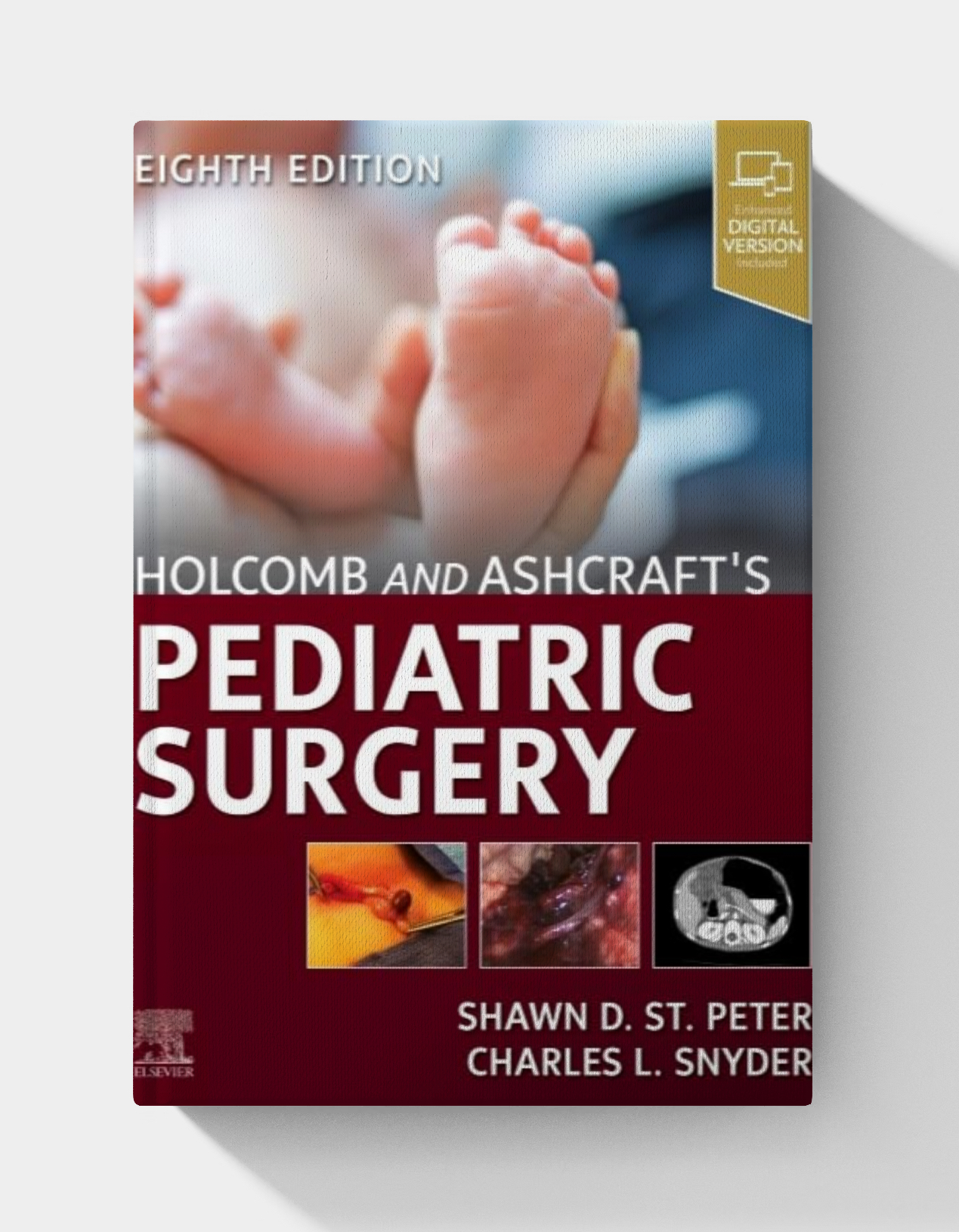 Holcomb and Ashcraft’s Pediatric Surgery (8th edition)