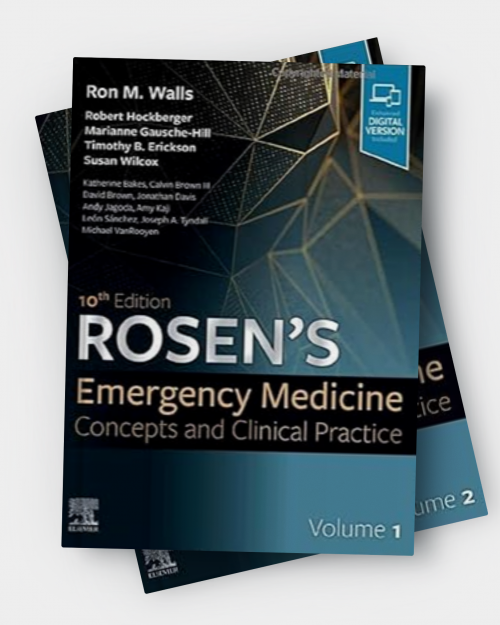Rosen's Emergency Medicine: Concepts and Clinical Practice: 2-Volume Set (10th Edition)