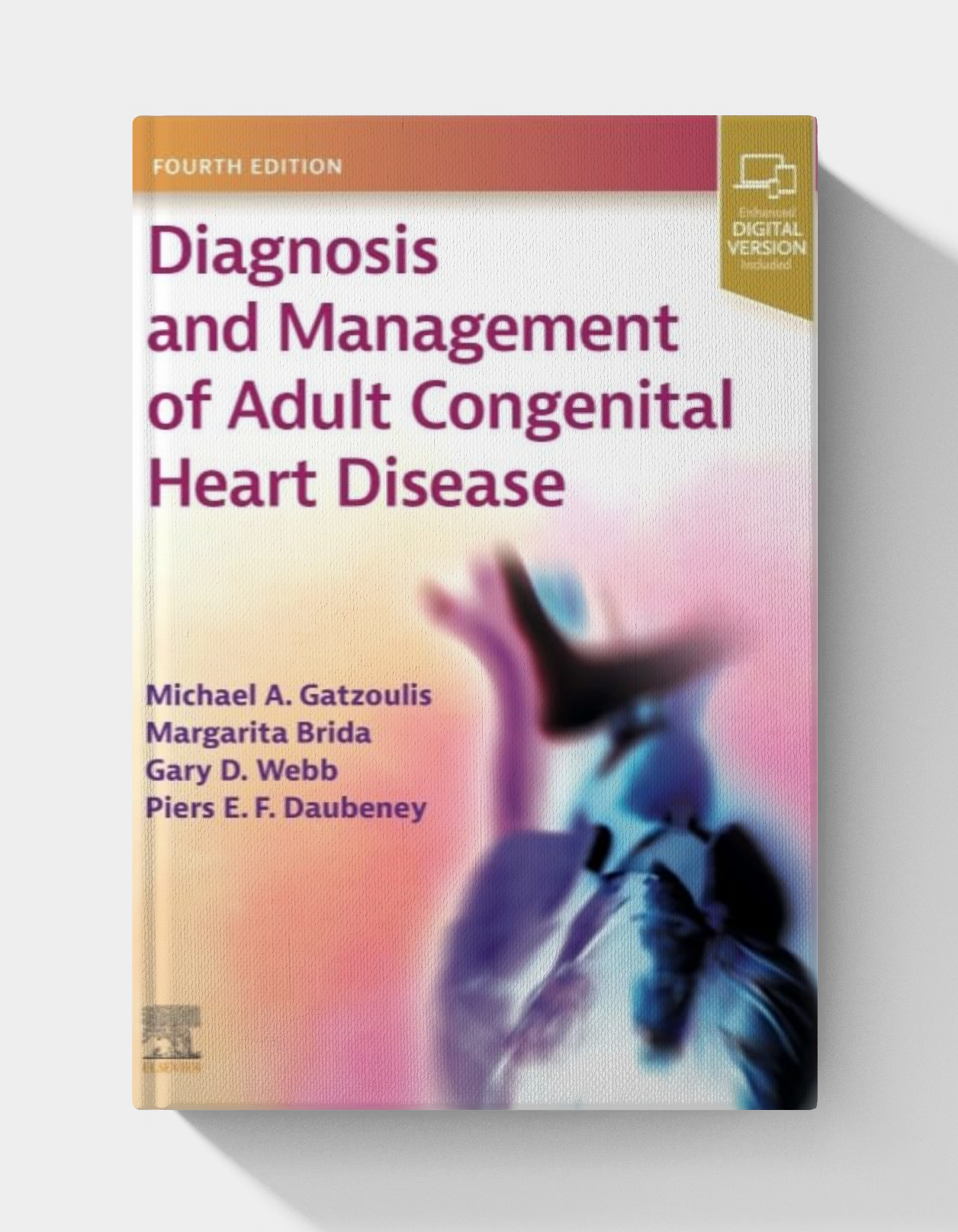 Diagnosis and Management of Adult Congenital Heart Disease (4th edition)