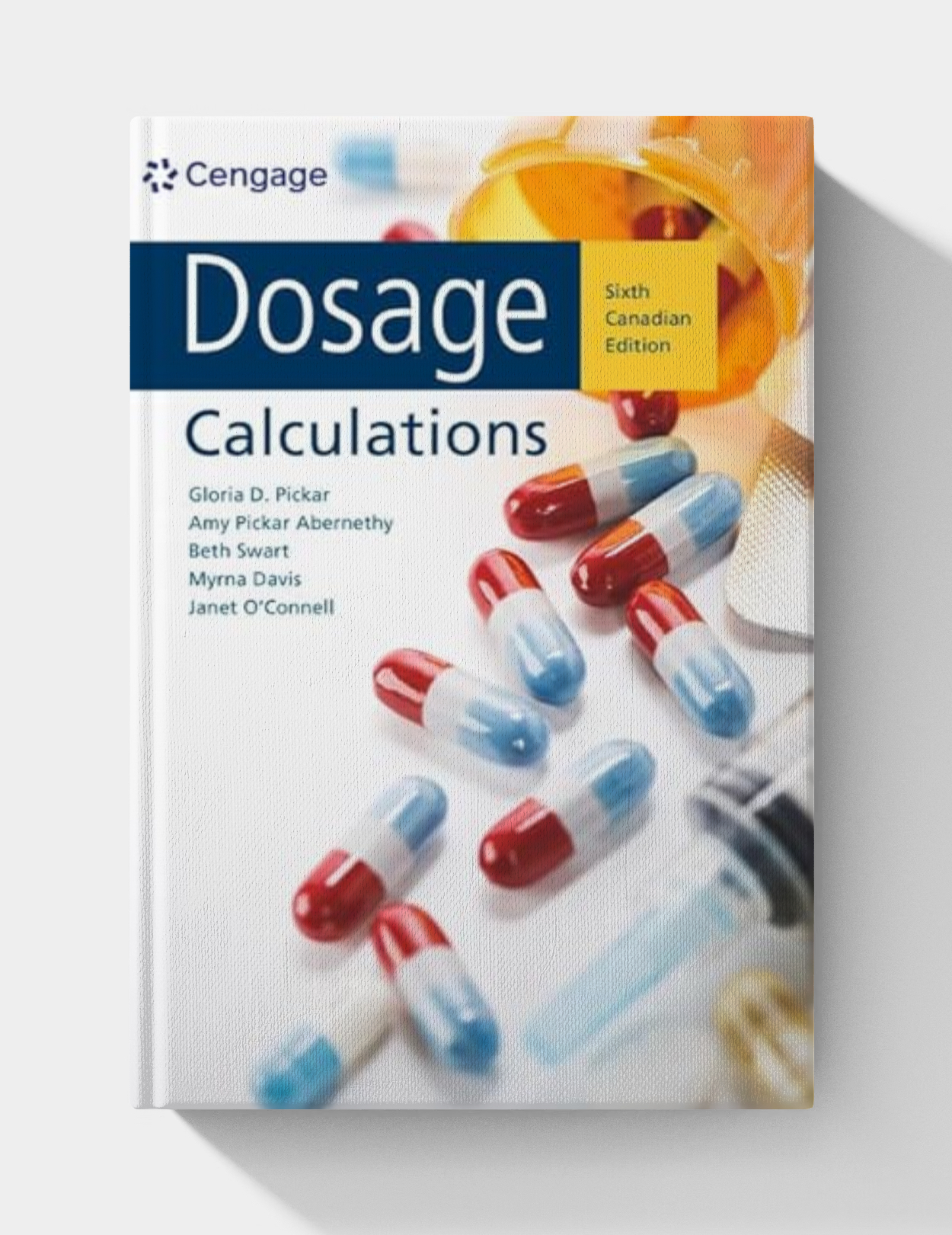 Dosage Calculations (6th Canadian edition)