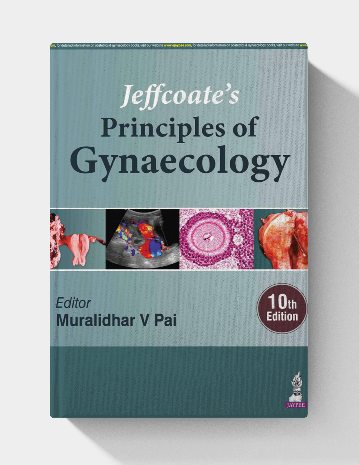Jeffcoate’s Principles of Gynaecology (10th Edition)