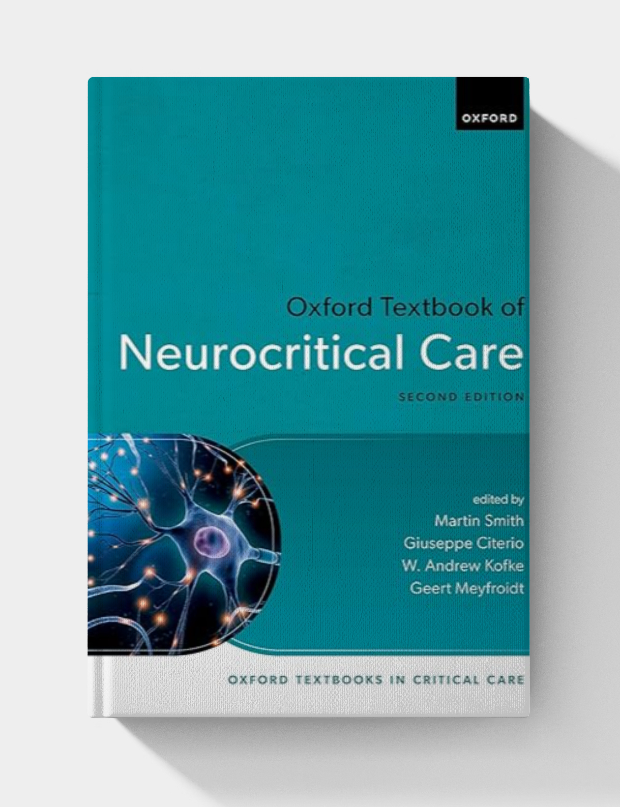 Oxford Textbook of Neurocritical Care (2nd Edition)