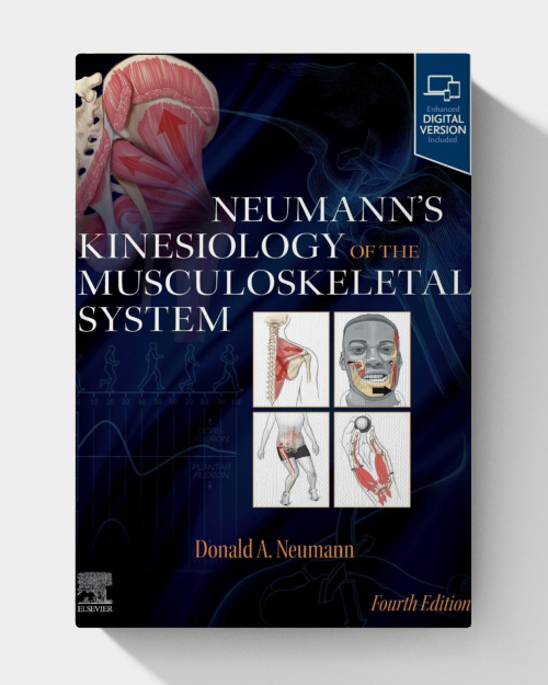 Neumann’s Kinesiology of the Musculoskeletal System (4th Edition)