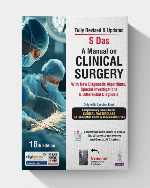 A Manual on Clinical Surgery with New Diagnostic Algorithms, Special Investigations & Differential Diagnosis (18th Edition)