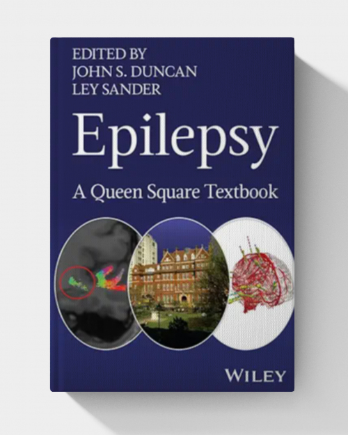 Epilepsy: A Queen Square Textbook