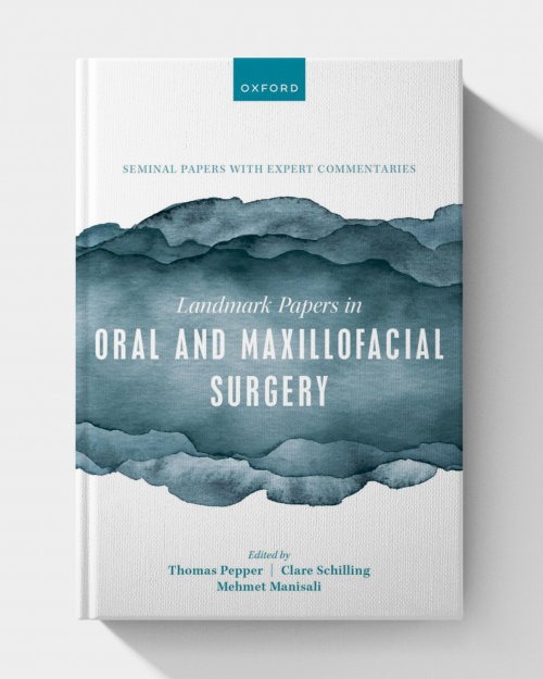 Landmark Papers in Oral and Maxillofacial Surgery