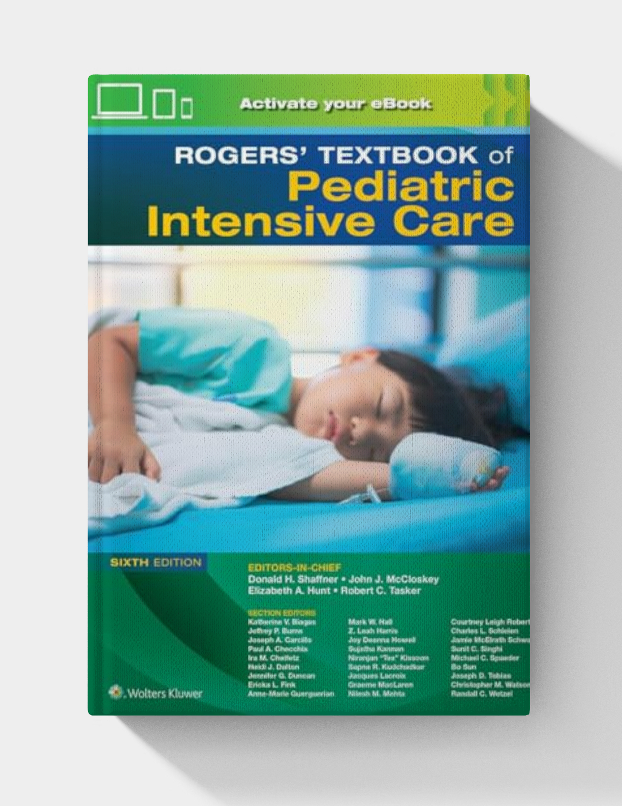 Rogers’ Textbook of Pediatric Intensive Care, 6th edition (ePub+Converted PDF)