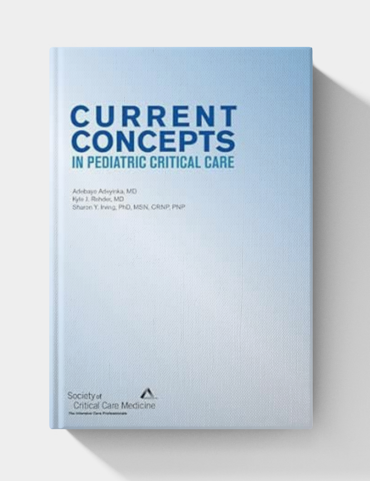 Current Concepts in Pediatric Critical Care 2025
