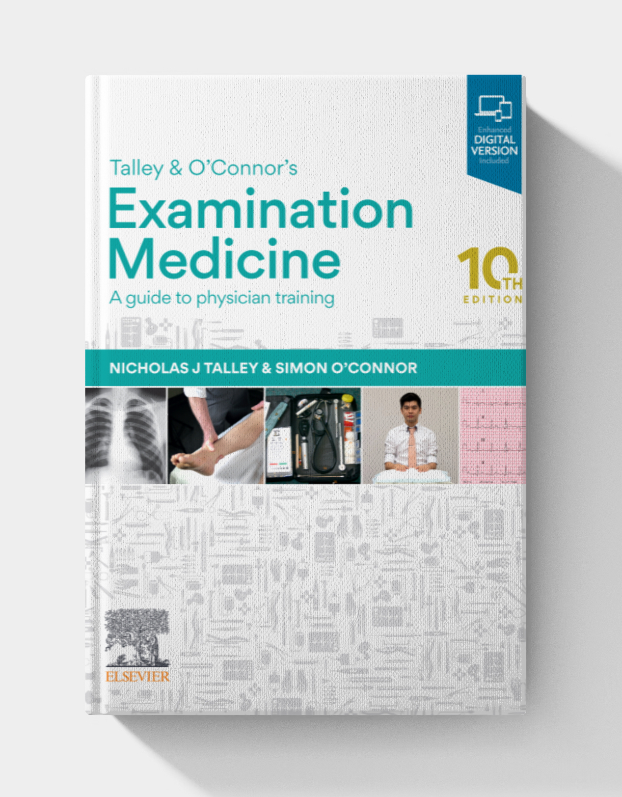 Talley and O’Connor’s Examination Medicine (10th Edition)