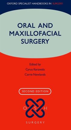 Oral and Maxillofacial Surgery, 2nd Edition (Oxford Specialist Handbooks)
