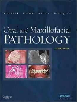 Oral and Maxillofacial Pathology, 3rd Edition (ORIGINAL PDF from Publisher)