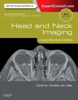 Head and Neck Imaging: Case Review Series, 4th Edition (EPUB)