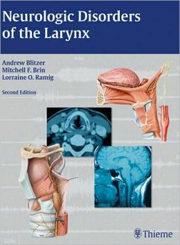 Neurologic Disorders of the Larynx, 2nd Edition