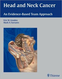 Head and Neck Cancer: An Evidence-Based Team Approach