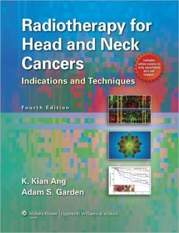 Radiotherapy for Head and Neck Cancers: Indications and Techniques (ORIGINAL PDF from Publisher)