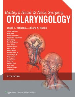 Bailey’s Head and Neck Surgery: Otolaryngology, 5th Edition (ORIGINAL PDF from Publisher)