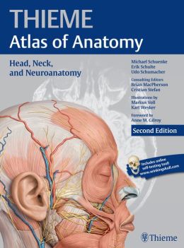 Head, Neck, and Neuroanatomy (THIEME Atlas of Anatomy), 2nd Edition