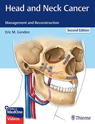 Head and Neck Cancer: Management and Reconstruction, 2nd Edition (Original PDF from Publisher)