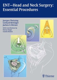 ENT – Head and Neck Surgery: Essential Procedures 1st edition (Original PDF from Publisher)