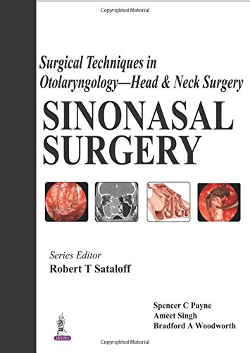 Sinonasal Surgery (Surgical Techniques in Otolaryngology Head & Neck Surgery)
