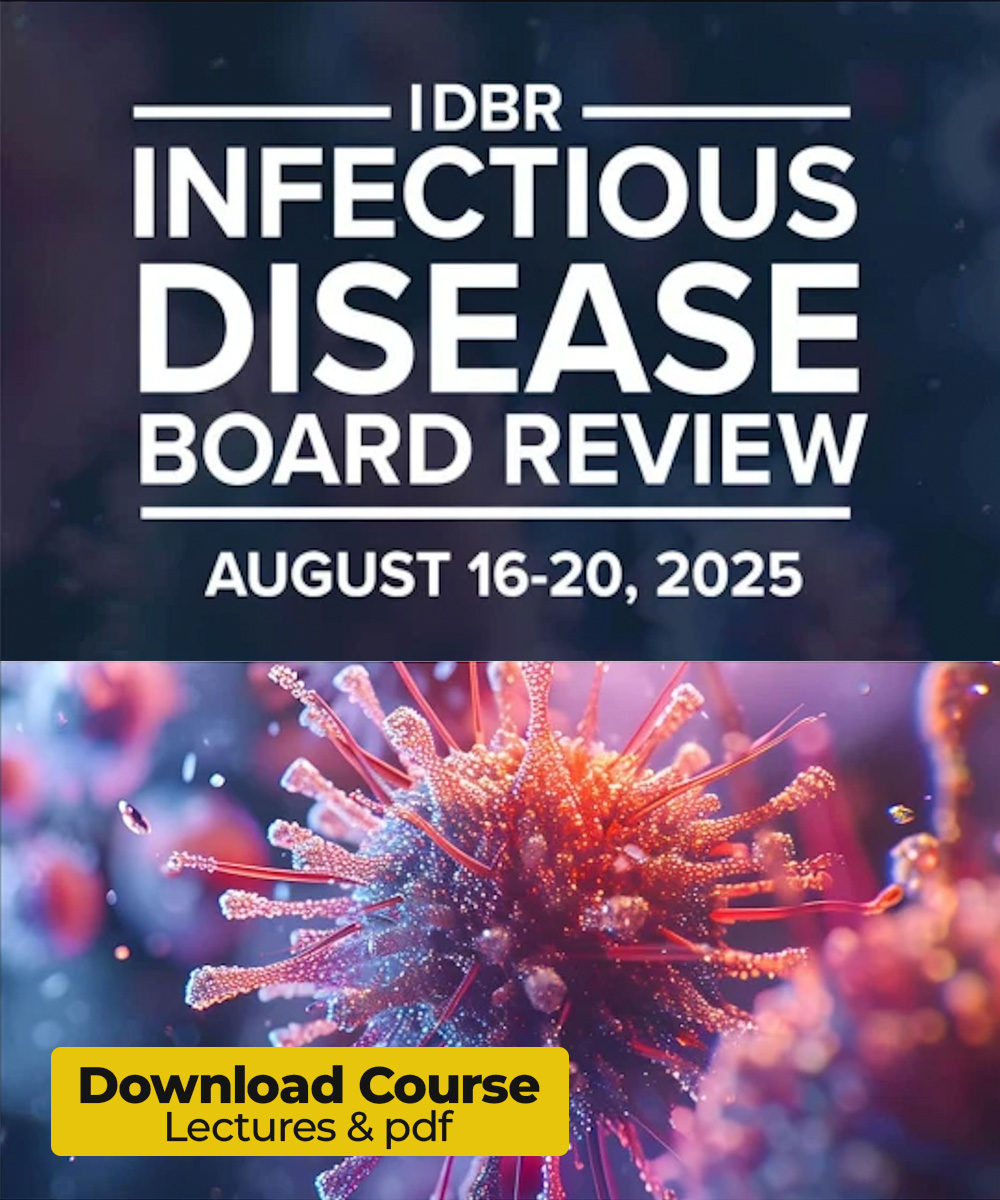 George Washington University Infectious Disease Board Review Course 2025 (Lecture +PDF)