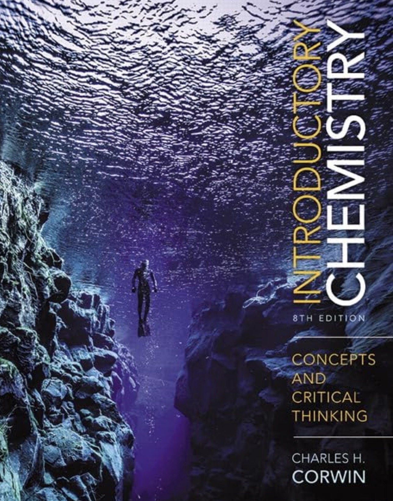 Introductory Chemistry: Concepts and Critical Thinking (8th Edition)