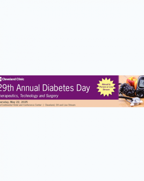 Cleveland Clinic 29th Annual Diabetes Therapeutics, Technology and Surgery (Videos Only ) 2025