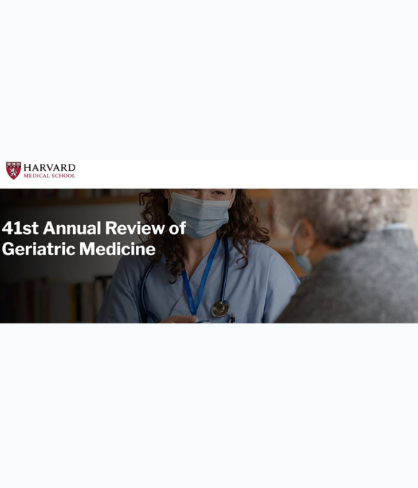 Harvard 41st Annual Review of Geriatric Medicine 2025 (Videos with subtitles + Slides)