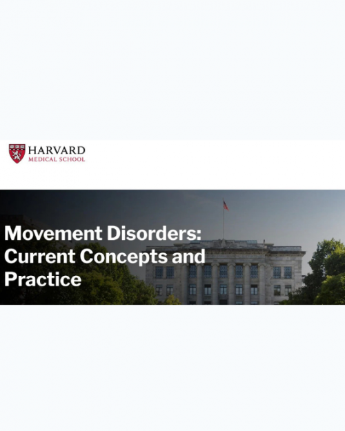 Harvard Harvard Movement Disorders Current Concepts and Practice 2025 (Videos + Slides PDFs)