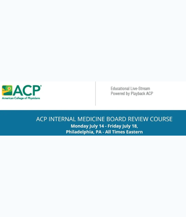 ACP Internal Medicine Board Review Course – July 2025 (Videos + Audios + Slides)