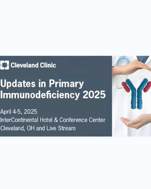 Cleveland Clinic Updates in Primary Immunodeficiency 2025 (Videos Only)