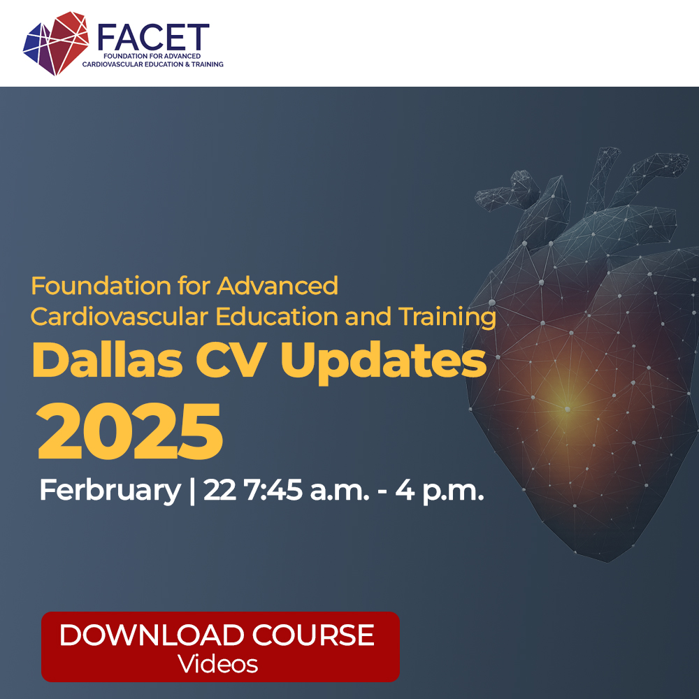 Foundation for Advanced Cardiovascular Education and Training Dallas CV Updates 2025 - Image 2