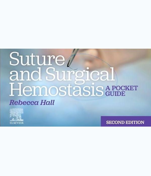 Suture and Surgical Hemostasis: A Pocket Guide (2nd edition) EPUB