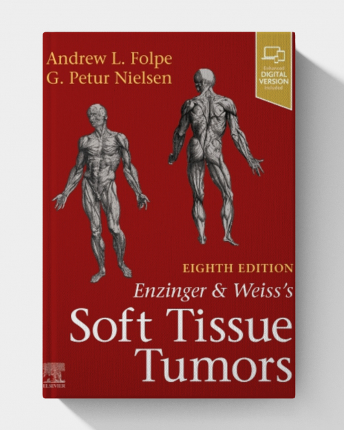 Enzinger and Weiss’s Soft Tissue Tumors, 8th edition (EPUB) 2026