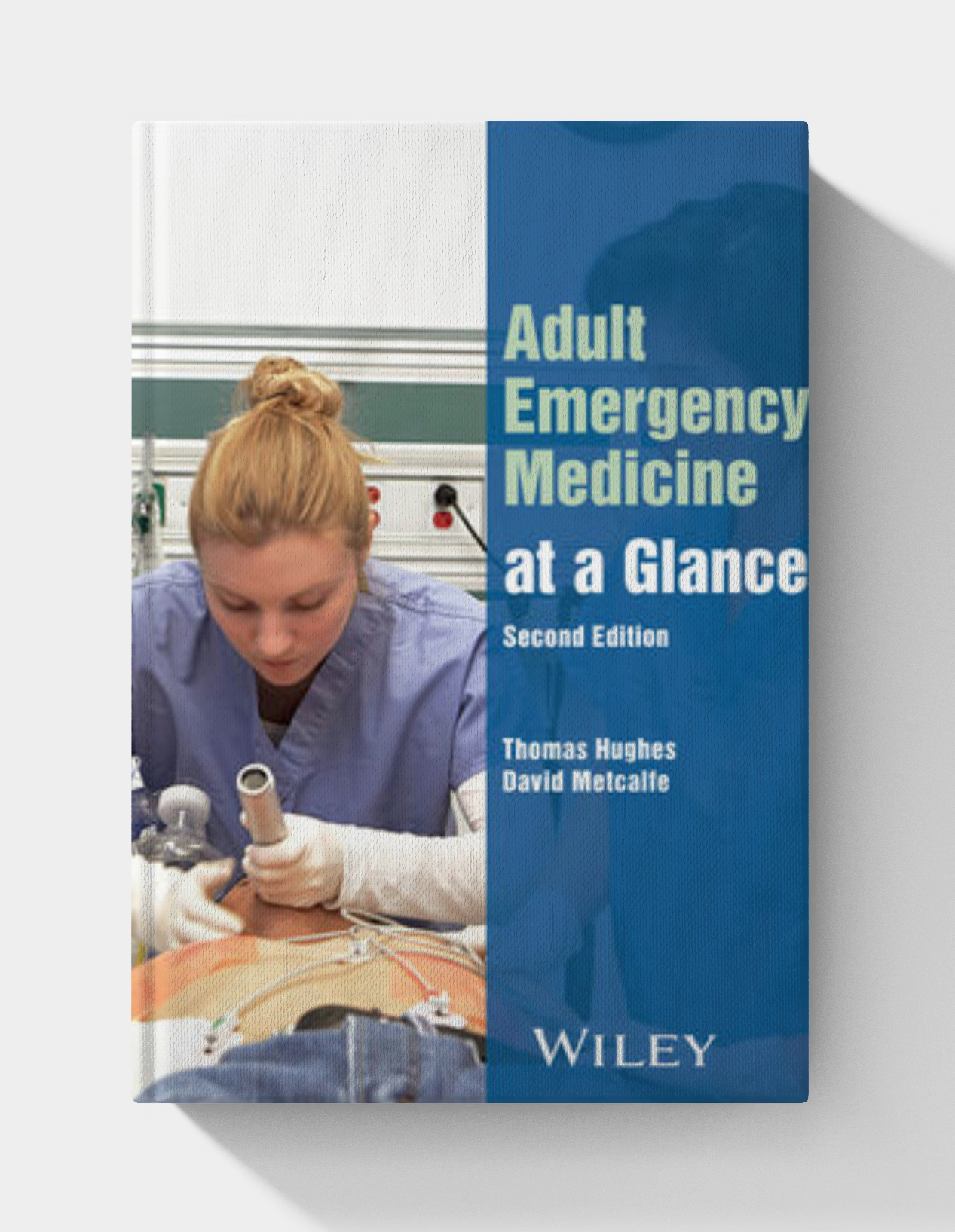 Adult Emergency Medicine at a Glance (2nd edition)