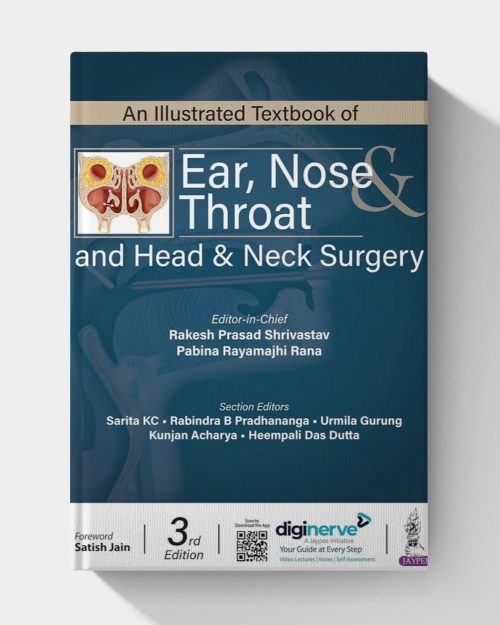 An Illustrated Textbook of Ear, Nose & Throat and Head & Neck Surgery (3rd Edition)