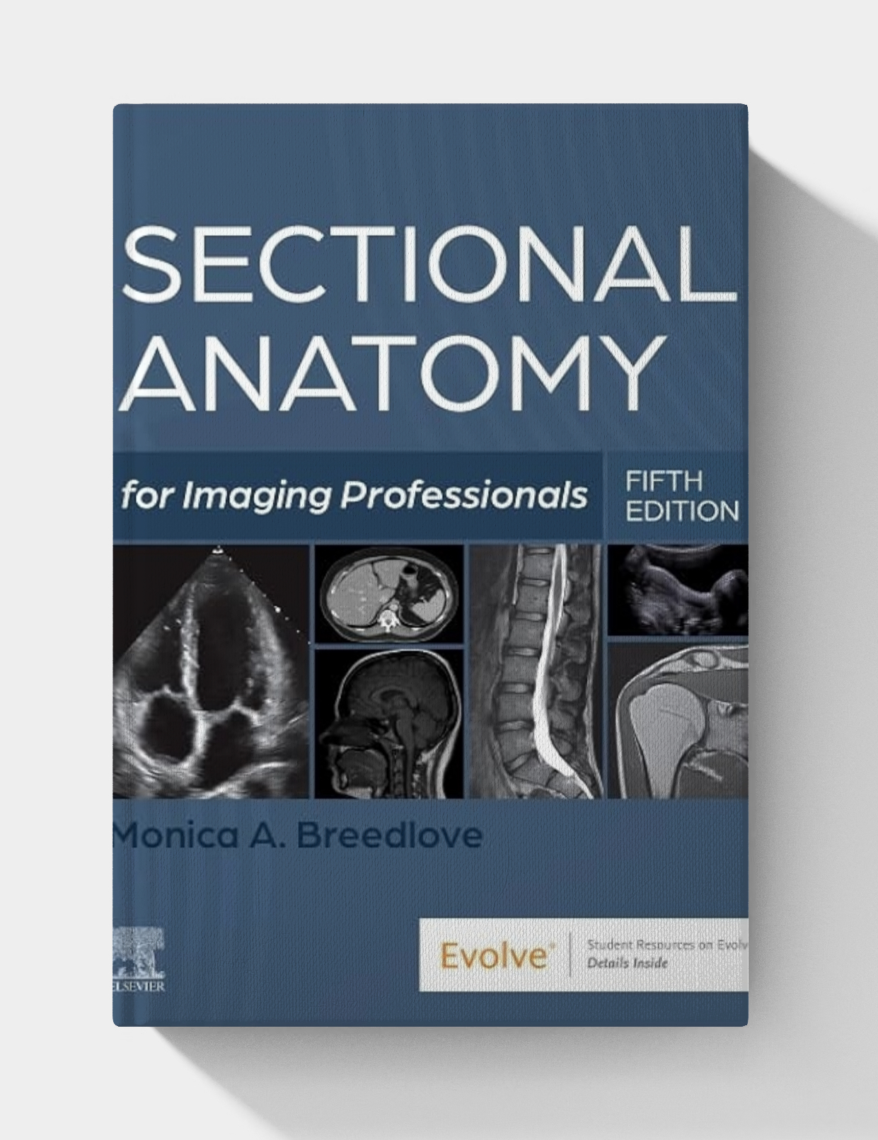 Sectional Anatomy for Imaging Professionals (5th edition)