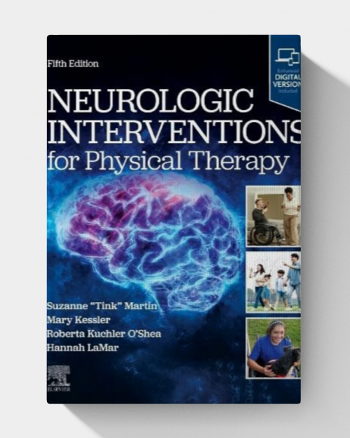 Neurologic Interventions for Physical Therapy (5th edition)