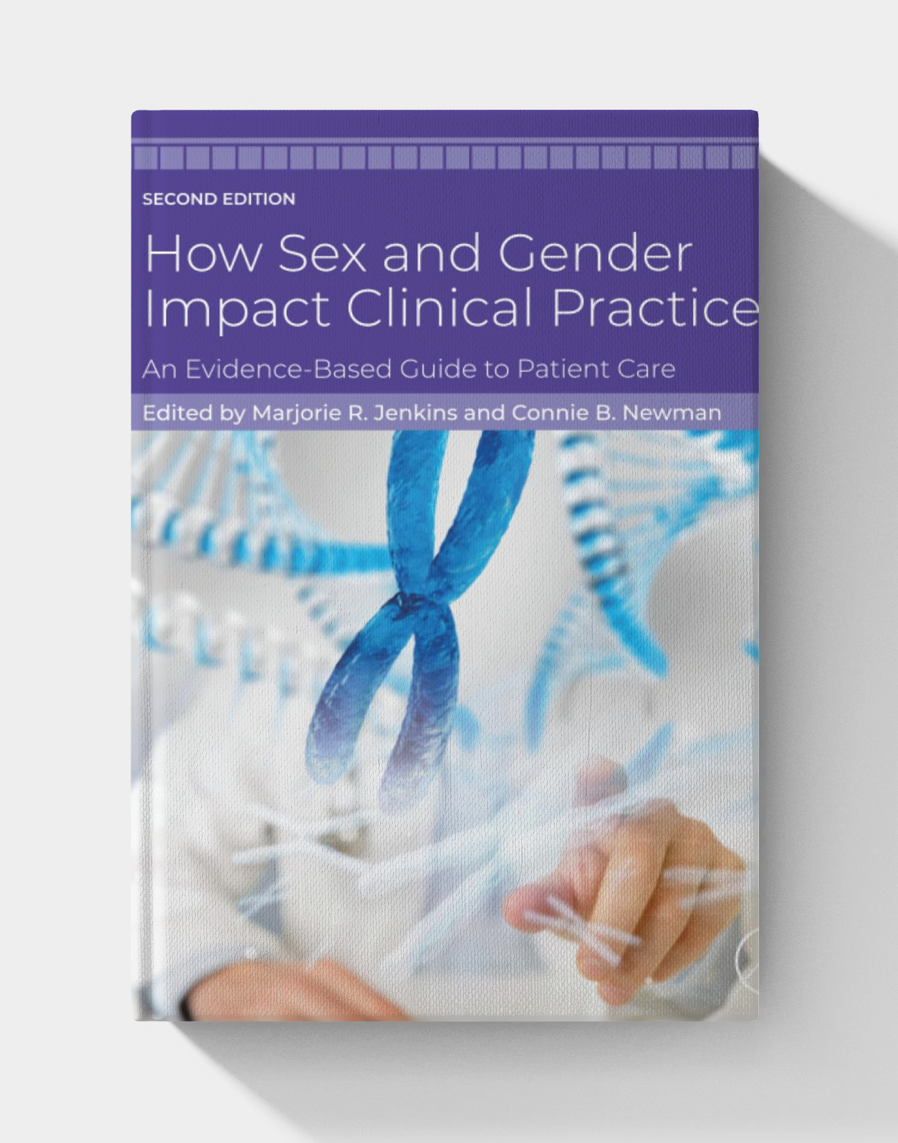 How Sex and Gender Impact Clinical Practice (2nd Edition)